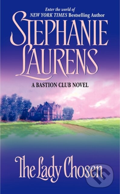 E-kniha: The Lady Chosen (Stephanie Laurens). HarperCollins, 2009 E-kniha: The Lady Chosen (Stephanie Laurens). HarperCollins, 2009