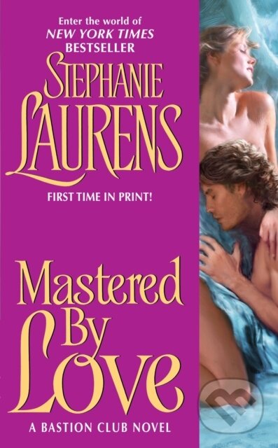 E-kniha: Mastered By Love (Stephanie Laurens). HarperCollins, 2009 E-kniha: Mastered By Love (Stephanie Laurens). HarperCollins, 2009