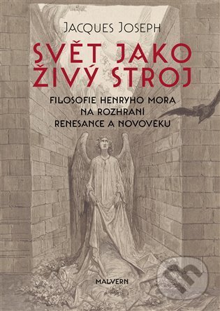 Kniha: Svět jako živý stroj (Joseph Jacgues). Malvern, 2021 Kniha: Svět jako živý stroj (Joseph Jacgues). Malvern, 2021