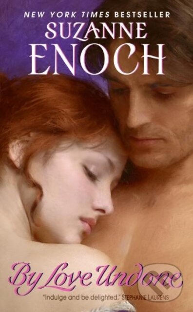 E-kniha: By Love Undone (Suzanne Enoch). HarperCollins, 2009 E-kniha: By Love Undone (Suzanne Enoch). HarperCollins, 2009