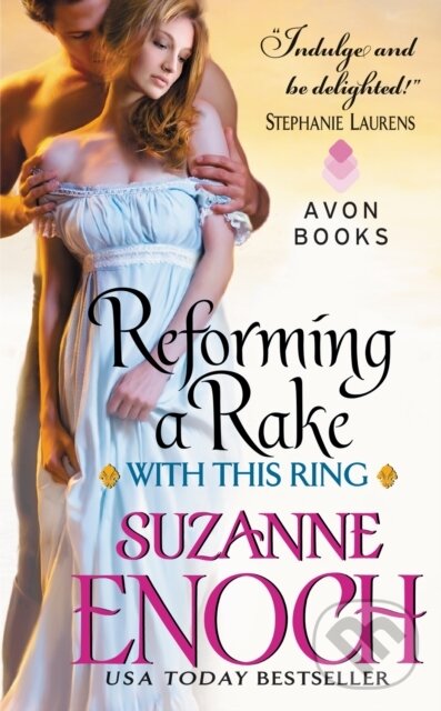 E-kniha: Reforming a Rake (Suzanne Enoch). HarperCollins, 2009 E-kniha: Reforming a Rake (Suzanne Enoch). HarperCollins, 2009