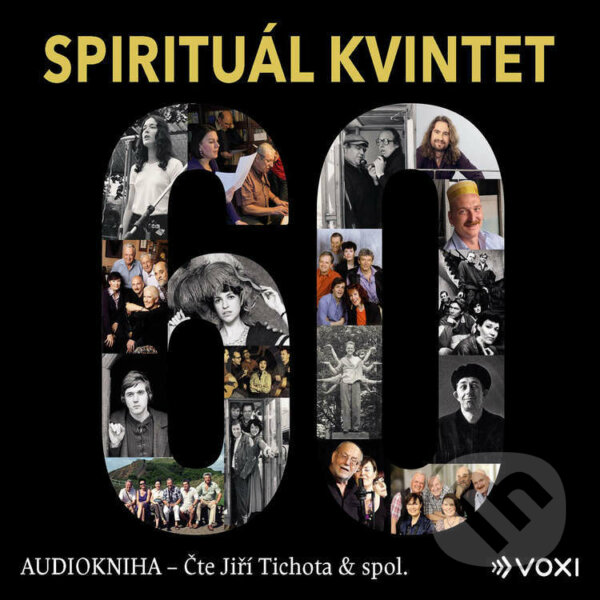 Audiokniha: Spirituál kvintet (Autorský kolektív). Voxi, 2021 Audiokniha: Spirituál kvintet (Autorský kolektív). Voxi, 2021