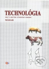 Kniha: Technológia 1 (učebný odbor mäsiar) (Eva Hudeková). Expol Pedagogika, 2021 Kniha: Technológia 1 (učebný odbor mäsiar) (Eva Hudeková). Expol Pedagogika, 2021