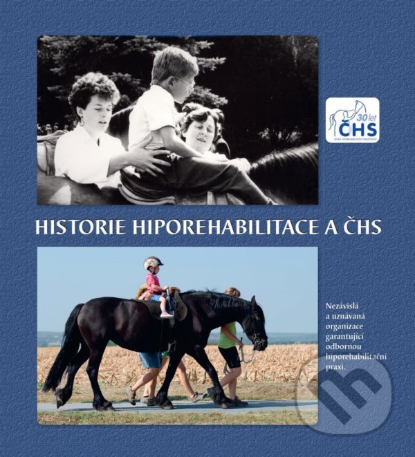 Kniha: Historie hiporehabilitace a ČHS (Baron). Baron, 2021 Kniha: Historie hiporehabilitace a ČHS (Baron). Baron, 2021
