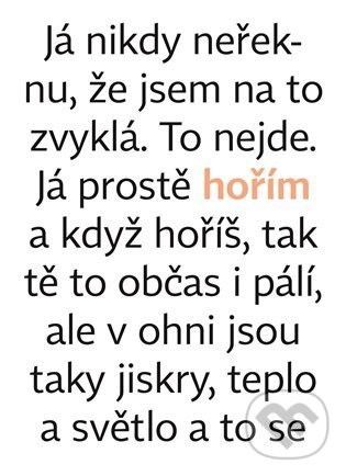 Kniha: Hořím (Simona Bagarová). Archa, 2021 Kniha: Hořím (Simona Bagarová). Archa, 2021
