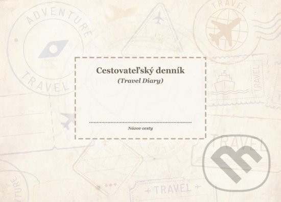 Kniha: Cestovateľský denník (Autorský kolektív). Veduta, 2021 Kniha: Cestovateľský denník (Autorský kolektív). Veduta, 2021