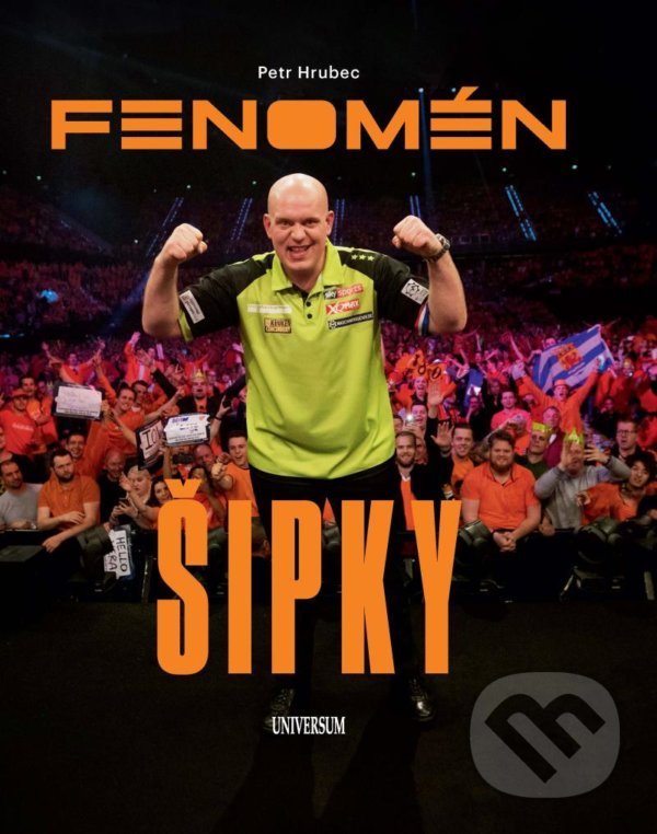Kniha: Fenomén šipky (Petr Hrubec). Universum, 2021 Kniha: Fenomén šipky (Petr Hrubec). Universum, 2021