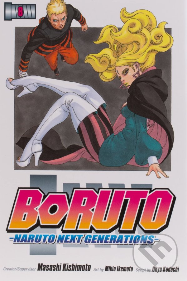 Kniha: Boruto 8 (Masashi Kishimoto a Ukyo Kodachi). Viz Media, 2020 Kniha: Boruto 8 (Masashi Kishimoto a Ukyo Kodachi). Viz Media, 2020