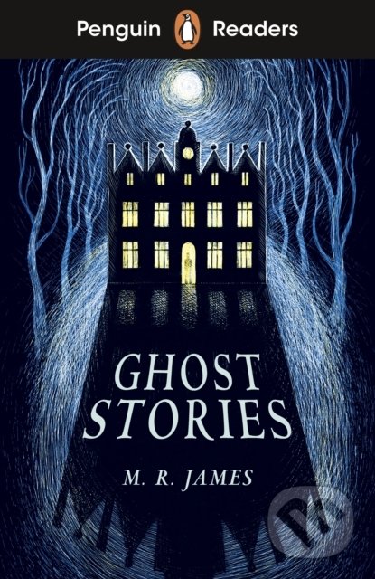Kniha: Ghost Stories (M.R. James). Penguin Books, 2021 Kniha: Ghost Stories (M.R. James). Penguin Books, 2021