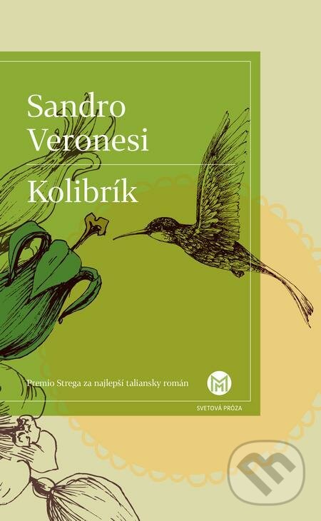 E-kniha: Kolibrík (Sandro Veronesi). Slovart, 2021 E-kniha: Kolibrík (Sandro Veronesi). Slovart, 2021