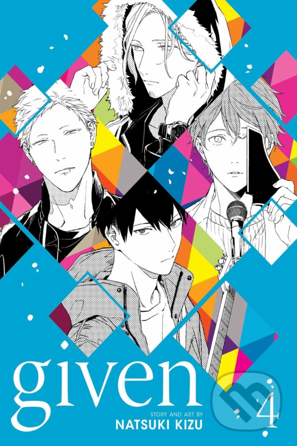 Kniha: Given 4 (Natsuki Kizu). Viz Media, 2020 Kniha: Given 4 (Natsuki Kizu). Viz Media, 2020