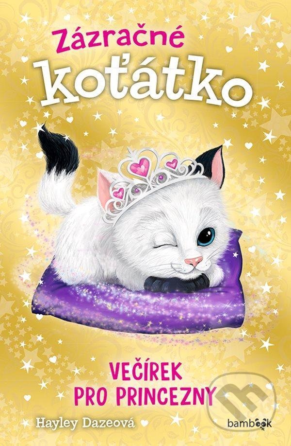 Kniha: Zázračné koťátko 3 - Večírek pro princezny (Hayley Daze). Bambook, 2021 Kniha: Zázračné koťátko 3 - Večírek pro princezny (Hayley Daze). Bambook, 2021