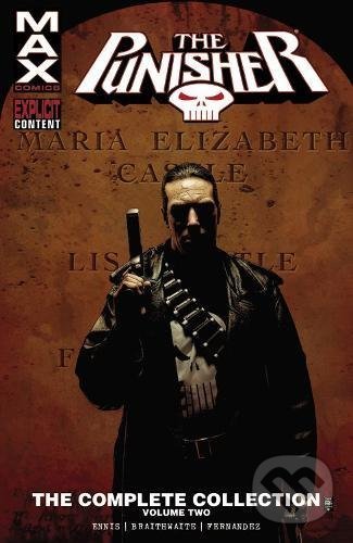 Kniha: Punisher Max: The Complete Collection Vol. 2 (Garth Ennis). Marvel, 2016 Kniha: Punisher Max: The Complete Collection Vol. 2 (Garth Ennis). Marvel, 2016