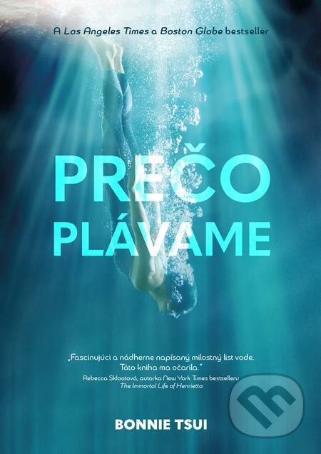 E-kniha: Prečo plávame (Bonnie Tsui). Grada, 2021 E-kniha: Prečo plávame (Bonnie Tsui). Grada, 2021
