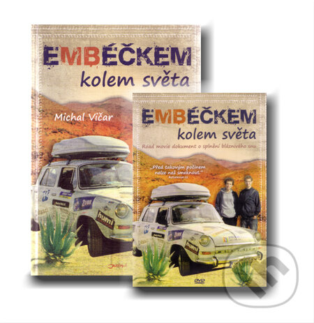 Kniha: Embéčkem kolem světa + DVD (Michal Vičar). Jota, 2011 Kniha: Embéčkem kolem světa + DVD (Michal Vičar). Jota, 2011