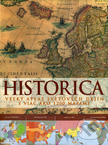 Kniha: Historica (Slovart). Slovart, 2011 Kniha: Historica (Slovart). Slovart, 2011