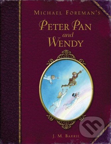 Kniha: Peter Pan and Wendy (James Matthew Barrie). Pavilion Kniha: Peter Pan and Wendy (James Matthew Barrie). Pavilion