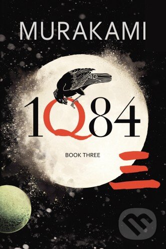 Kniha: 1Q84 (Book three) (Haruki Murakami). Harvill Secker, 2011 Kniha: 1Q84 (Book three) (Haruki Murakami). Harvill Secker, 2011