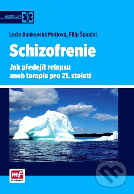 Kniha: Schizofrenie (Filip Španiel a Lucie Bankovská Motlová). Mladá fronta, 2011 Kniha: Schizofrenie (Filip Španiel a Lucie Bankovská Motlová). Mladá fronta, 2011