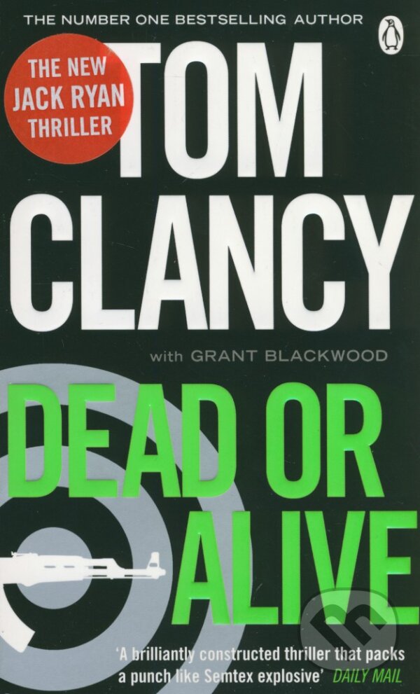 Kniha: Dead or Alive (Tom Clancy). Penguin Books, 2011 Kniha: Dead or Alive (Tom Clancy). Penguin Books, 2011
