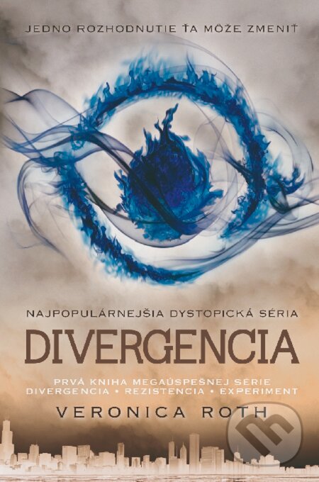 Kniha: Divergencia (Veronica Roth). Slovart, 2012 Kniha: Divergencia (Veronica Roth). Slovart, 2012