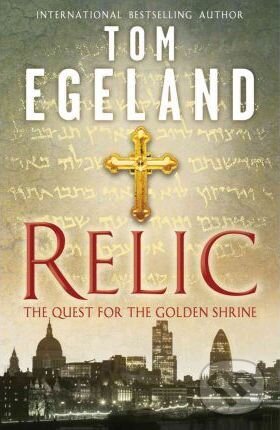 Kniha: Relic (Tom Egeland). Hodder and Stoughton, 2012 Kniha: Relic (Tom Egeland). Hodder and Stoughton, 2012