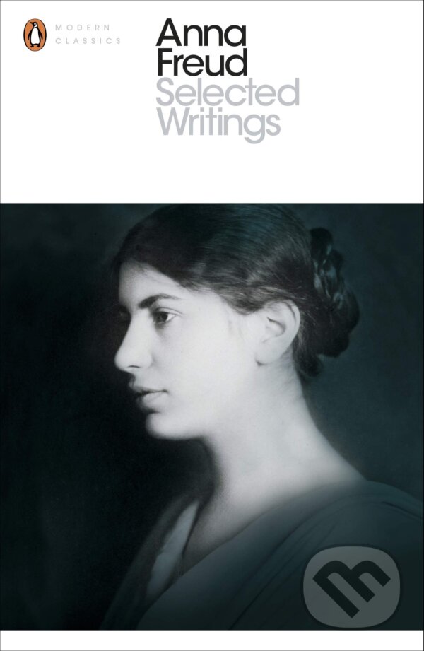 Kniha: Selected Writings (Anna Freud). Penguin Books, 2015 Kniha: Selected Writings (Anna Freud). Penguin Books, 2015