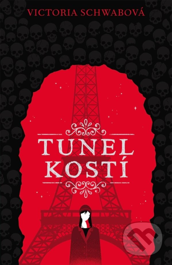 Kniha: Tunel Kostí (Victoria Schwab). #booklab, 2021 Kniha: Tunel Kostí (Victoria Schwab). #booklab, 2021