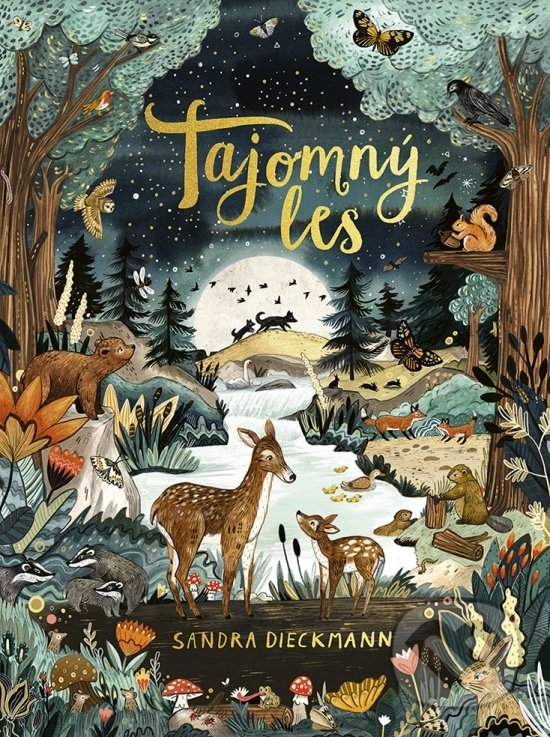 Kniha: Tajomný les (Sandra Dieckmann). Stonožka, 2021 Kniha: Tajomný les (Sandra Dieckmann). Stonožka, 2021