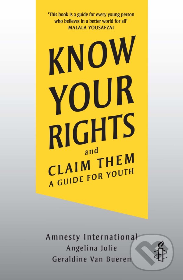 Kniha: Know Your Rights and Claim Them (Angelina Jolie a Geraldine Van Bueren QC). Andersen, 2021 Kniha: Know Your Rights and Claim Them (Angelina Jolie a Geraldine Van Bueren QC). Andersen, 2021