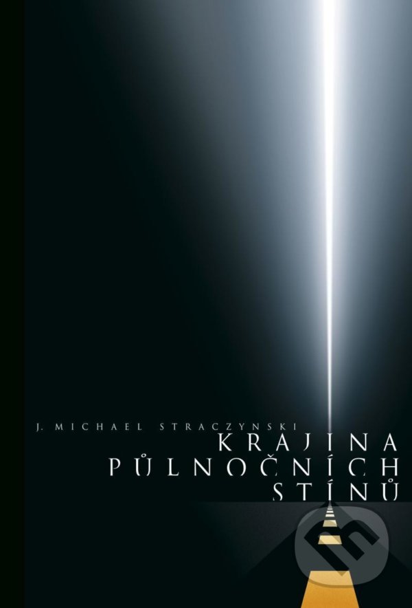 Kniha: Krajina půlnočních stínů (Joseph Michael Straczynski). Comics centrum, 2021 Kniha: Krajina půlnočních stínů (Joseph Michael Straczynski). Comics centrum, 2021