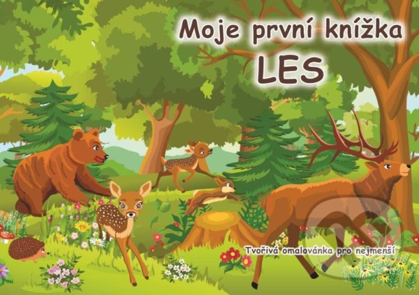 Kniha: Moje první knížka: LES (Veduta). Veduta, 2021 Kniha: Moje první knížka: LES (Veduta). Veduta, 2021