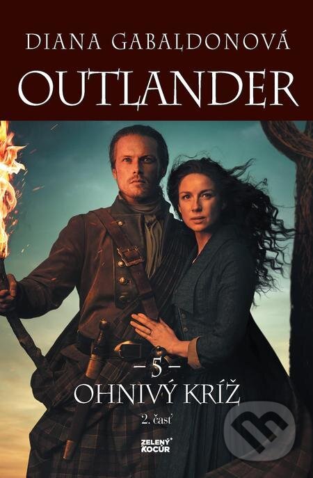 E-kniha: Ohnivý kríž (Diana Gabaldon). Zelený kocúr E-kniha: Ohnivý kríž (Diana Gabaldon). Zelený kocúr