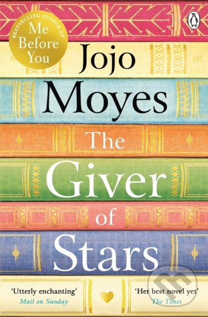 E-kniha: The Giver of Stars (Jojo Moyes). Penguin Books, 2019 E-kniha: The Giver of Stars (Jojo Moyes). Penguin Books, 2019