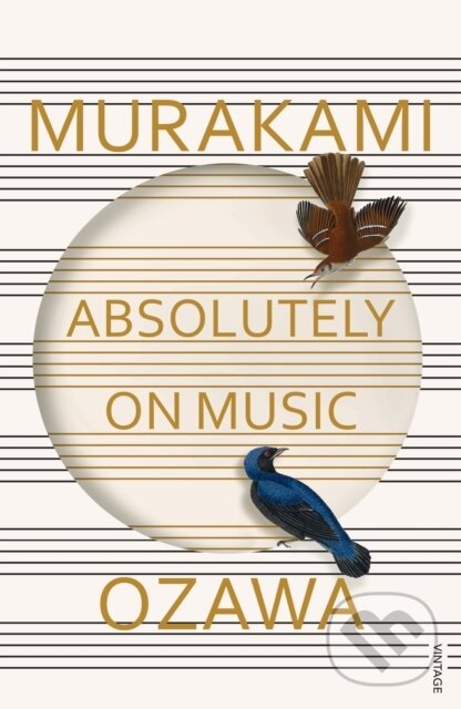 E-kniha: Absolutely on Music (Haruki Murakami a Seiji Ozawa). Random House, 2016 E-kniha: Absolutely on Music (Haruki Murakami a Seiji Ozawa). Random House, 2016