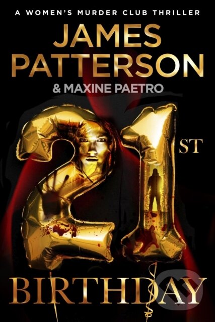 E-kniha: 21st Birthday (James Patterson). Random House, 2021 E-kniha: 21st Birthday (James Patterson). Random House, 2021