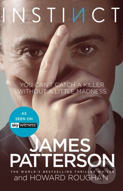 E-kniha: Instinct (James Patterson). Random House, 2017 E-kniha: Instinct (James Patterson). Random House, 2017