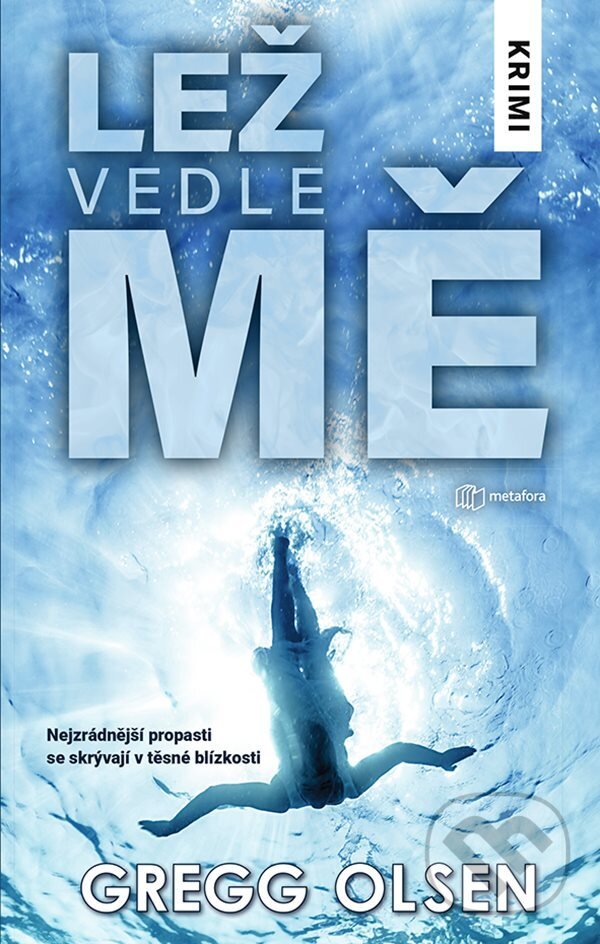 E-kniha: Lež vedle mě (Gregg Olsen). Grada, 2021 E-kniha: Lež vedle mě (Gregg Olsen). Grada, 2021