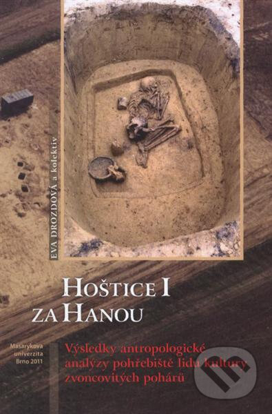 Kniha: Hoštice I za Hanou (Eva Drozdová). Muni Press, 2011 Kniha: Hoštice I za Hanou (Eva Drozdová). Muni Press, 2011