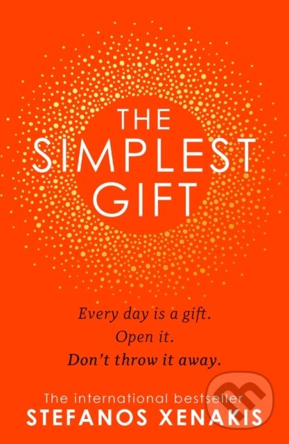 Kniha: The Simplest Gift (Stefanos Xenakis). HarperCollins, 2021 Kniha: The Simplest Gift (Stefanos Xenakis). HarperCollins, 2021