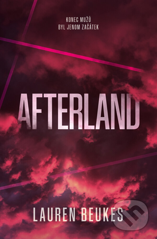 E-kniha: Afterland (Lauren Beukes). Fobos, 2021 E-kniha: Afterland (Lauren Beukes). Fobos, 2021