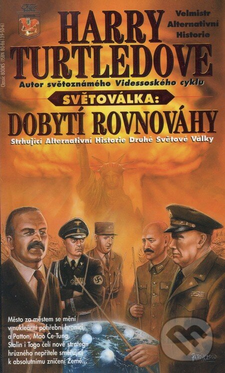 Kniha: Světoválka: Dobytí rovnováhy (Harry Turtledove). Classic, 2000 Kniha: Světoválka: Dobytí rovnováhy (Harry Turtledove). Classic, 2000