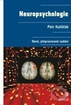 Kniha: Neuropsychologie (Petr Kulišťák). Portál, 2011 Kniha: Neuropsychologie (Petr Kulišťák). Portál, 2011