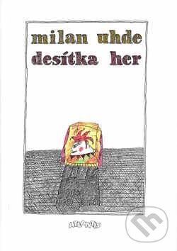 Kniha: Desítka her (Autorský kolektiv). Atlantis Kniha: Desítka her (Autorský kolektiv). Atlantis