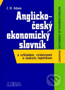 Kniha: Anglicko-český ekonomický slovník (Leda). Leda, 2003 Kniha: Anglicko-český ekonomický slovník (Leda). Leda, 2003