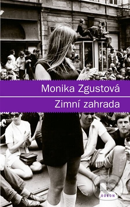 Kniha: Zimní zahrada (Monika Zgustová). Odeon CZ, 2008 Kniha: Zimní zahrada (Monika Zgustová). Odeon CZ, 2008