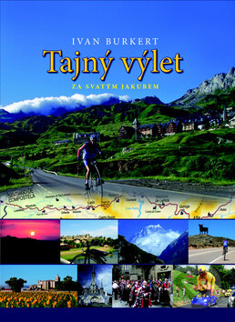 Kniha: Tajný výlet za svatým Jakubem (Ivan Burkert). Martin Leschinger-FLÉTNA, 2011 Kniha: Tajný výlet za svatým Jakubem (Ivan Burkert). Martin Leschinger-FLÉTNA, 2011