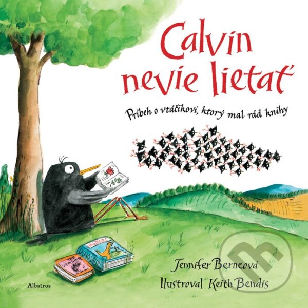 Kniha: Calvin nevie lietať (Jennifer Berne). Albatros SK, 2011 Kniha: Calvin nevie lietať (Jennifer Berne). Albatros SK, 2011