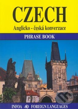 Kniha: Anglicko - česká konverzace (Martina Sobotíková). INFOA Kniha: Anglicko - česká konverzace (Martina Sobotíková). INFOA