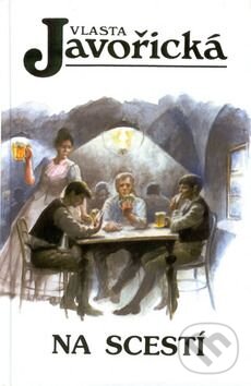 Kniha: Na scestí (Vlasta Javořická). Kamélie Kniha: Na scestí (Vlasta Javořická). Kamélie